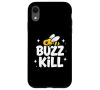 Carcasa para iPhone XR Funny Buzz Kill Bee Pun Sarcastic Graphic