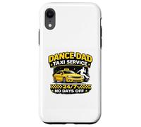 Carcasa para iPhone XR Funny Dance Dads Servicio de Taxi Dance Dads Humor Dance Parent