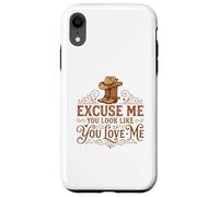 Carcasa para iPhone XR Funny Excuse Me You Look Like You Love Me Botas Cowboy