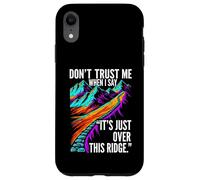 Carcasa para iPhone XR Funny Hiking False Summit Joke Just Over This Ridge