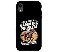 Carcasa para iPhone XR Funny Horse Racing Gambling Joke for Betting Fans Design