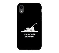 Carcasa para iPhone XR Funny I'm Gonna Mow-sey (Mosey) Lawnmower Humor
