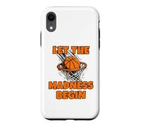 Carcasa para iPhone XR Funny Let The Madness Begin Basketball Bracket Players Lover
