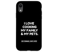 Carcasa para iPhone XR Funny Love Cooking My Family Use Commas Save Lives | Pun