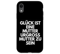 Carcasa para iPhone XR Glück ist Eine Mutter Urgroßmutter Zu Sein - German Mom Gift