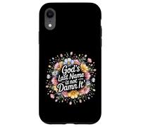 Carcasa para iPhone XR God'S Last Name Is Not Damn It Church Sarcasm Jokes -