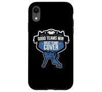 Carcasa para iPhone XR Good Teams Win Great Teams Cover Sports Betting Gambling
