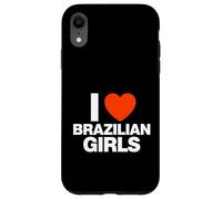 Carcasa para iPhone XR Gráfico Divertido de corazón I Love Brazilian Girls