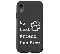 Carcasa para iPhone XR Gráfico Divertido para Amantes de Las Mascotas con Texto en inglés My Best Friend Has P