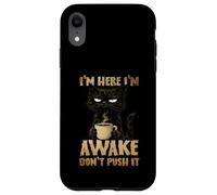 Carcasa para iPhone XR Grumpy Black Cat Coffee, Estoy Despierto, no Mejora su Estado de ánimo por la mañana