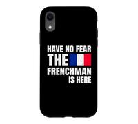 Carcasa para iPhone XR Have No Fear The Frenchman Is Here Frase Divertida Francés