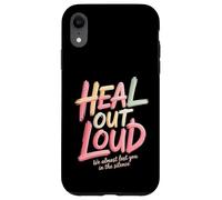 Carcasa para iPhone XR Heal out Loud We Almost Lost You In The Silence -