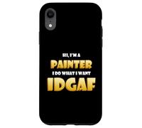 Carcasa para iPhone XR Hi I'm a Painter Artist Paint Brush Idgaf Funny Art Painting