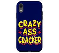 Carcasa para iPhone XR Hillbilly Crazy Ass Cracker Cita Divertida Sureño de EE. UU