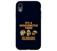 Carcasa para iPhone XR Homo Erectus Cosa Graciosa Antropología Paleoantropología
