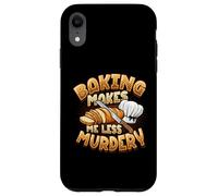 Carcasa para iPhone XR Hornear Me Hace Menos Asesinato Funny Baker