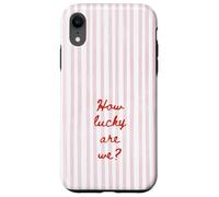 Carcasa para iPhone XR How Lucky Are We Pink Stripe Positivo Cita Estética De Moda