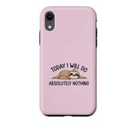 Carcasa para iPhone XR «Hoy no haré Absolutamente Nada» Cita Divertida de un Perezoso