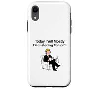 Carcasa para iPhone XR Hoy voy a Estar Escuchando principalmente Lo Fi Chill Beats