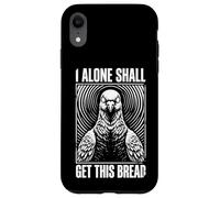 Carcasa para iPhone XR I Alone Shall Get This Bread