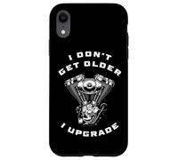 Carcasa para iPhone XR I Don't Get Older I Upgrade - Motorcycle Engine Graphic