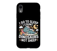 Carcasa para iPhone XR I Go To Sleep I Count Dinosaurs Not Sheep Sueños