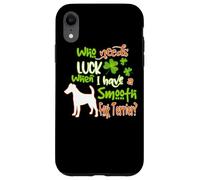 Carcasa para iPhone XR I Have A Smooth Fox Terrier Dog Lucky Funny St Patricks Day