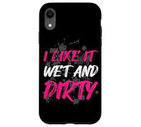 Carcasa para iPhone XR I Like it Wet and Dirty Muddy Race - Carrera de Barro