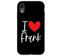 Carcasa para iPhone XR I Love Frank Nombre Personalizado Chica Mujer BFF Amiga Corazón