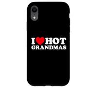 Carcasa para iPhone XR I Love Hot Grandmas Gracioso Abuela Abuela Abuelas Que me follaría Milf Gran Mamá