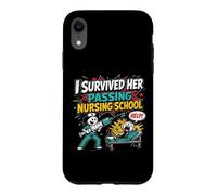Carcasa para iPhone XR I Survived Her Passing Nursing School Funny Nurse Boyfriend