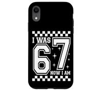 Carcasa para iPhone XR I Was 6 Now I'm 7 Funny 67 Birthday Boys Girls Party