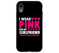Carcasa para iPhone XR I Wear Pink For My Girlfriend Cancer Concienciación