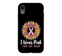 Carcasa para iPhone XR I Wear Pink For My Mom Breast Cancer Awareness