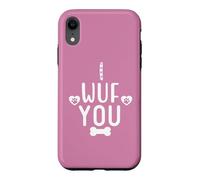 Carcasa para iPhone XR I Wuf You Paw Print Dog Mom Dog Lover Dogs Mum Dad Dog Theme