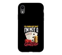 Carcasa para iPhone XR ID Cash out No Un Quitter Poker Dice Cards Casino