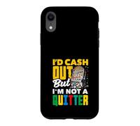 Carcasa para iPhone XR ID Cash out No una máquina tragamonedas de Casino Quitter