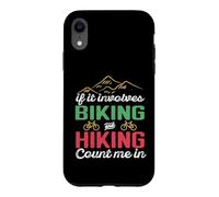 Carcasa para iPhone XR If It Involves Biking and Hiking Count Me In Camping Camper
