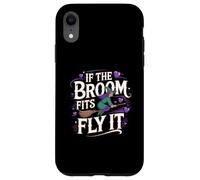 Carcasa para iPhone XR If The Broom Fits Fly It Witchcraft