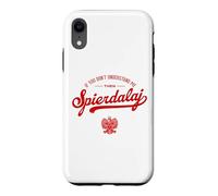 Carcasa para iPhone XR IF You Dont Understand ME SPIERDALAJ Humor Polska Polonia