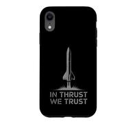 Carcasa para iPhone XR In Thrust We Trust Rocket Theme Nuevo Espacio de Lanzamiento de Cohetes