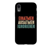 Carcasa para iPhone XR Inhala Exhala Ignora el refrán Colorido y Divertido