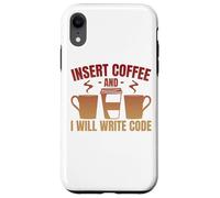 Carcasa para iPhone XR Inserte café y escribiré código Coder