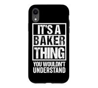 Carcasa para iPhone XR It's A Baker Thing You Wouldn't Understand Family Name