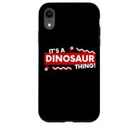 Carcasa para iPhone XR It's a Dinosaur Thing Funny Prehistoric Jurassic Fossil Dino