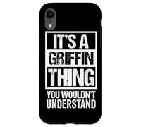 Carcasa para iPhone XR It's A Griffin Thing You Wouldn't Understand Family Name