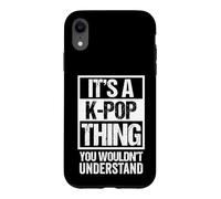 Carcasa para iPhone XR It's A K-Pop Thing You Wouldn't Understand Distressed