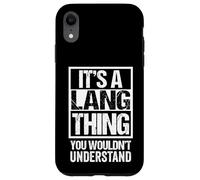 Carcasa para iPhone XR It's A Lang Thing You Wouldn't Understand Last/Family Name