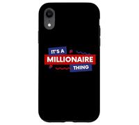 Carcasa para iPhone XR It's A Millionaire Thing Rich Person Entrepreneur Quote