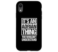 Carcasa para iPhone XR It's An Adrián Thing You Wouldn't Understand First Name